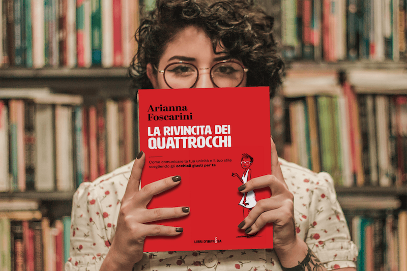 La rivincita dei quattrocchi - libro Arianna Foscarini - Libri d'Impresa
