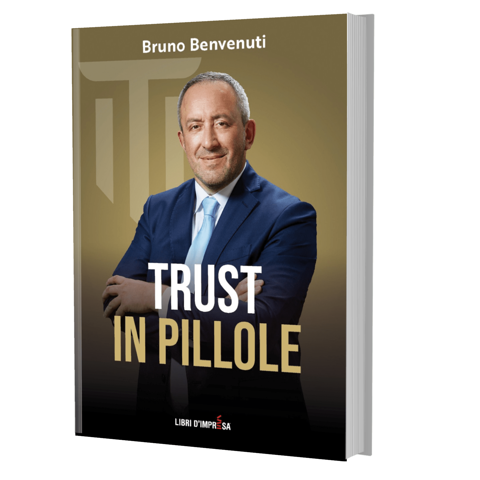 Bruno Benvenuti - Trust in pillole