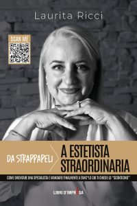 Da STRAppapeli a estetista STRAordinaria